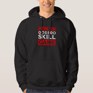 Sudadera Skill game poker player texas hold em casino poker