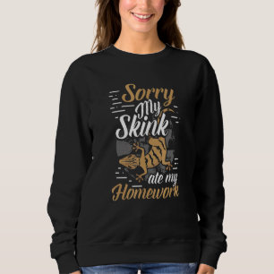 Sudadera Skink Ate My Homework Reptile Dueño Mascota Lizard