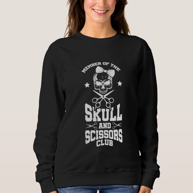 Sudadera Skull And Scissors Club Hairstylist Hairdresser Ha (Anverso)