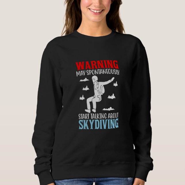 Sudadera Skydive Parachute Parachutist Skydiver Skydiving   (Anverso)