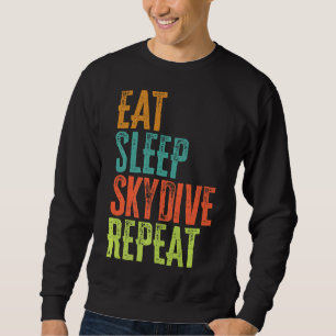 Sudadera Skydiving Retro Comer Sleep Skydive Repetir la buc