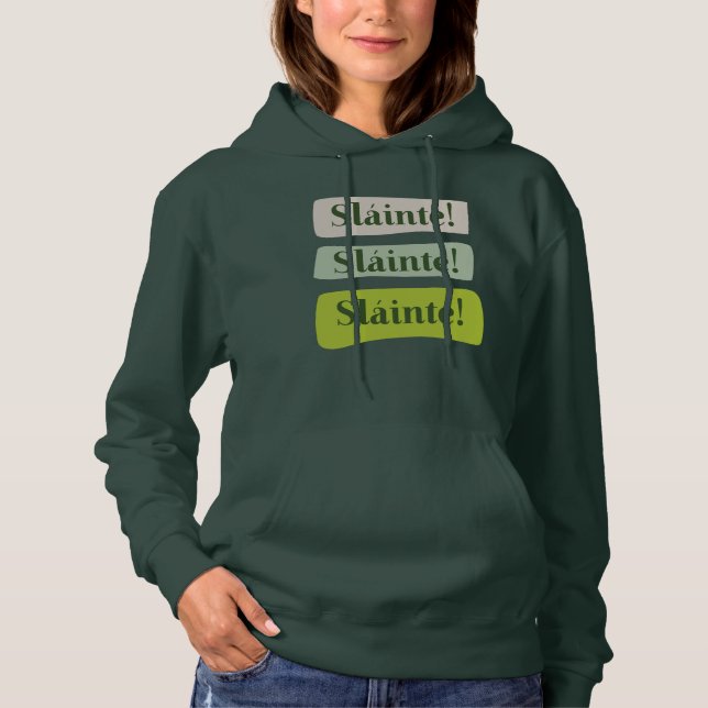 Sudadera Slainte Irish Good Health St. Patrick's Day Green (Anverso)