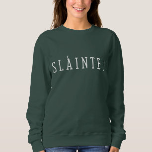 Sudadera Slainte - St. Patrick Day T-Shirt