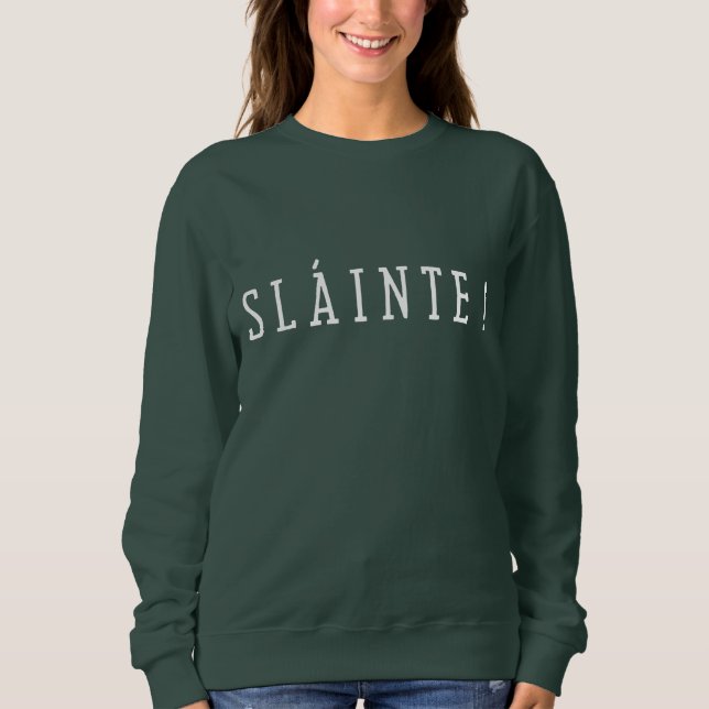 Sudadera Slainte - St. Patrick Day T-Shirt (Anverso)