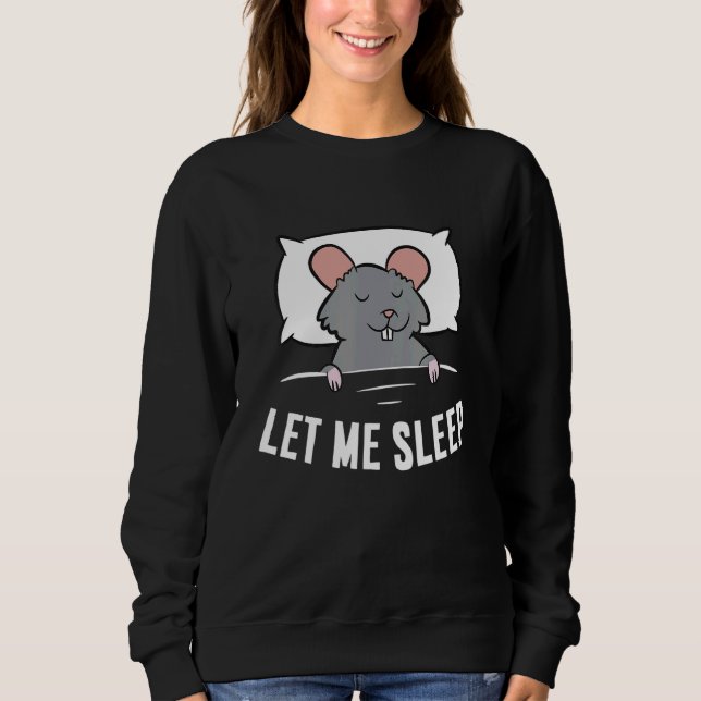Sudadera Sleeping Rat Let Me Sleep Cute Napping Rat (Anverso)