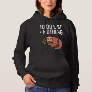 Sudadera Sleeping To Do No List Nothing Funny Sloth