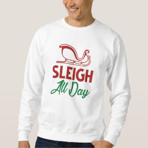 Sudadera Sleigh All Day
