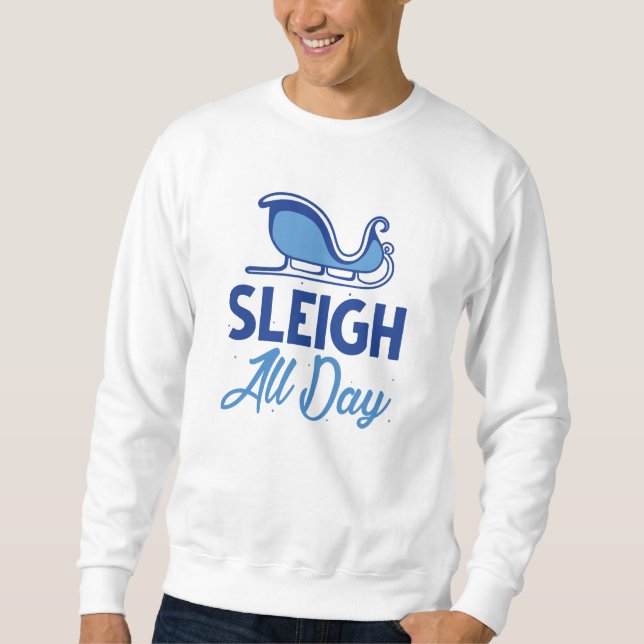 Sudadera Sleigh All Day (Anverso)