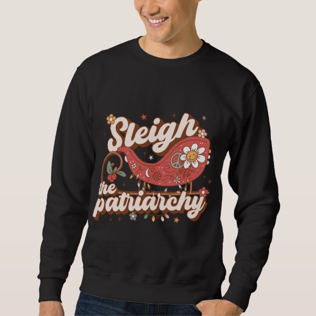 Sudadera Sleigh El Patriarcado Feminismo Feminista Meme Ret (Anverso)