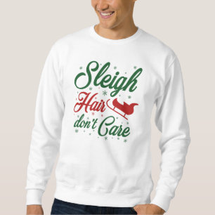 Sudadera Sleigh Hair no le importa