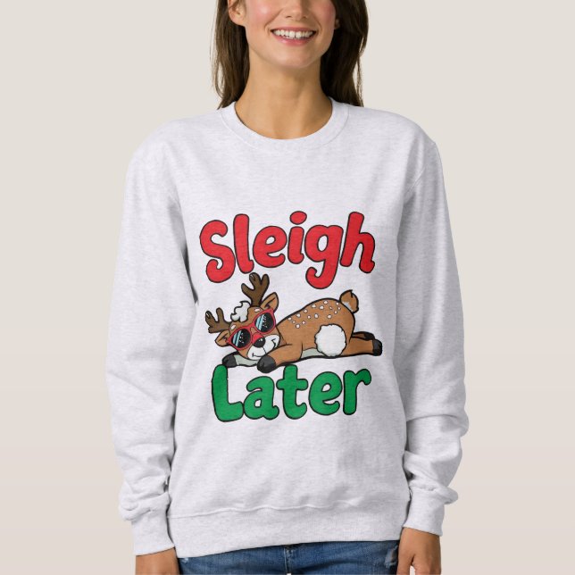 Sudadera Sleigh Later (Anverso)