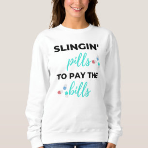 Sudadera Slingin' Pills To Pay The Bills 2