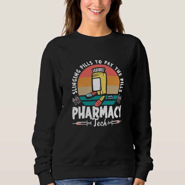 Sudadera Slinging Pills Farmacy Technician Pharmacy Pharmac (Anverso)