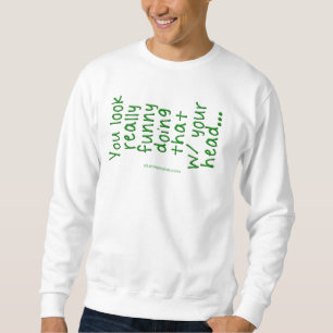 Sudadera SlipperyJoe está haciendo eso con tu cabeza.