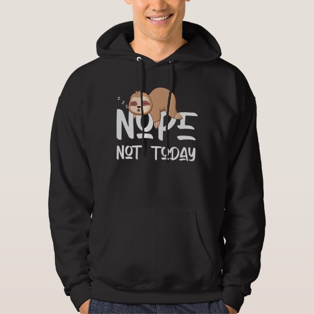 Sudadera Sloth graphic Not today (Anverso)