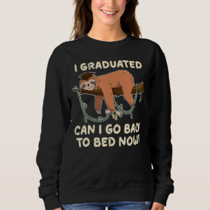 Sudadera Sloth I Graduado Puedo Volver A La Cama De Grado S