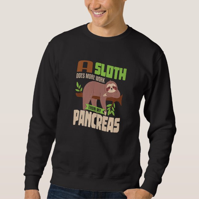 Sudadera Sloth lazy Pancreas T1D Diabetes  1 (Anverso)