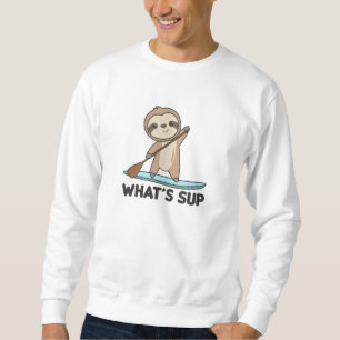 Sudadera Sloth que es el equipo de SUP repartiendo lemas di