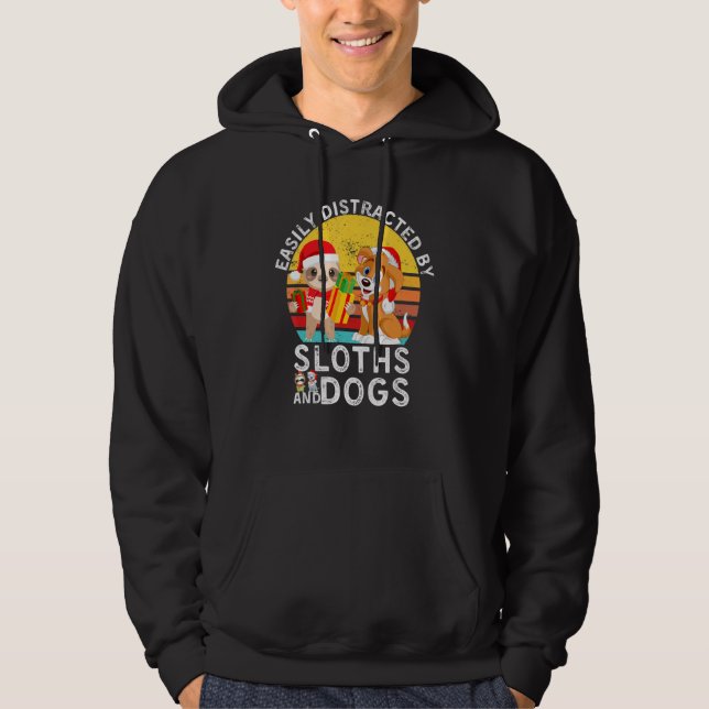 Sudadera Sloth Quote Easily Distracted By Sloths And Dogs (Anverso)