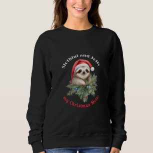 Sudadera Slothful y Jolly My Navidades Motto Design