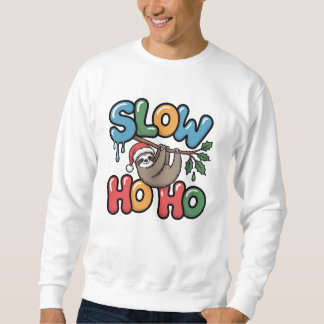 Sudadera Slow Ho Ho — Sloth Hanging from Branch Christmas