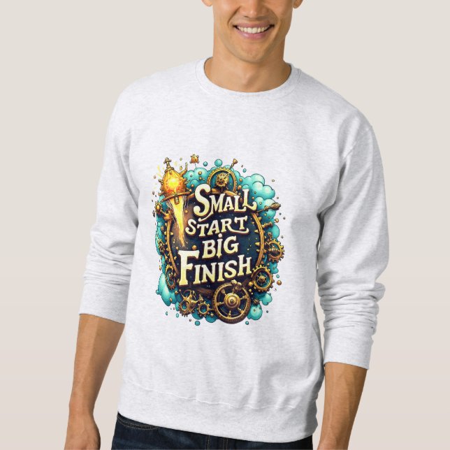 Sudadera Small Start Big Finish Sweatshirt – Underdog Day  (Anverso)