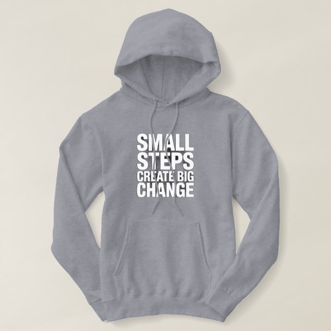 Sudadera  Small Steps Create Big ChangeCozy Motivation (Diseño del anverso)
