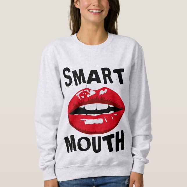 SUDADERA SMART MOUTH FUNNY SASSY T-SHIRS (Anverso)