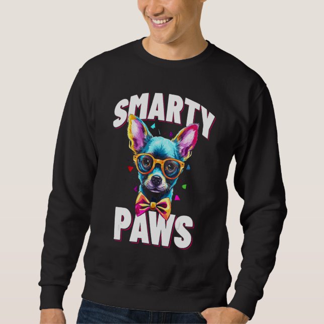 Sudadera Smarty Paws   Chihuahua Dog Wearing Glasses (Anverso)