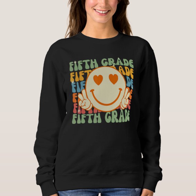 Sudadera Smile Face Fifth Grade Teacher Retro Groovy Back t (Anverso)