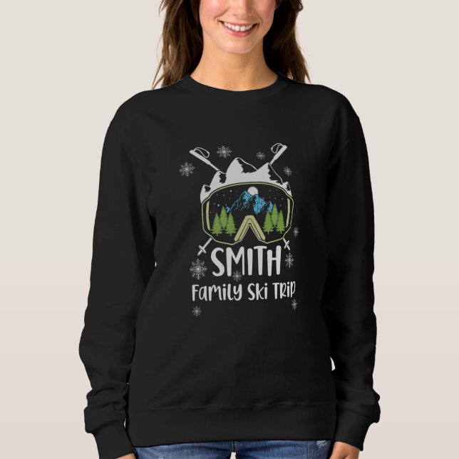 Sudadera Smith Family Ski Trip Skiing Googles Vacation Matc (Anverso)