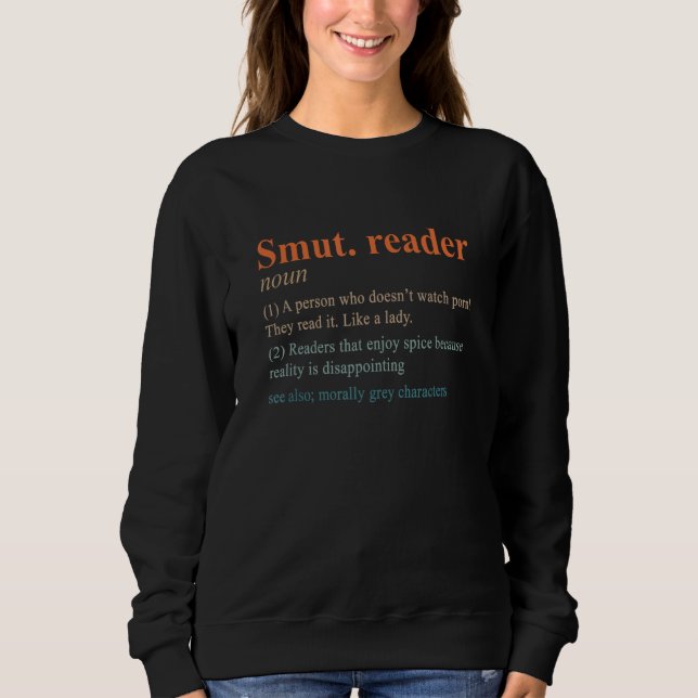 Sudadera Smut Reader Definition Spicty Book Romance Leading (Anverso)