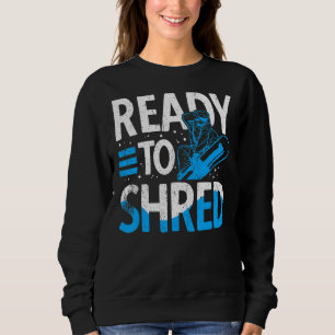 Sudadera Snowboarder Listo Para La Estación De Esquí Shred 