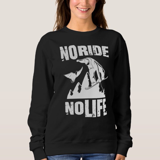 Sudadera Snowboarder Sprüche Lustig No Ride No Life Snowbo (Anverso)