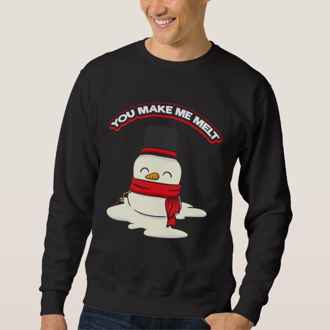 Sudadera Snowman for Christmas You Make Me Melt (Anverso)
