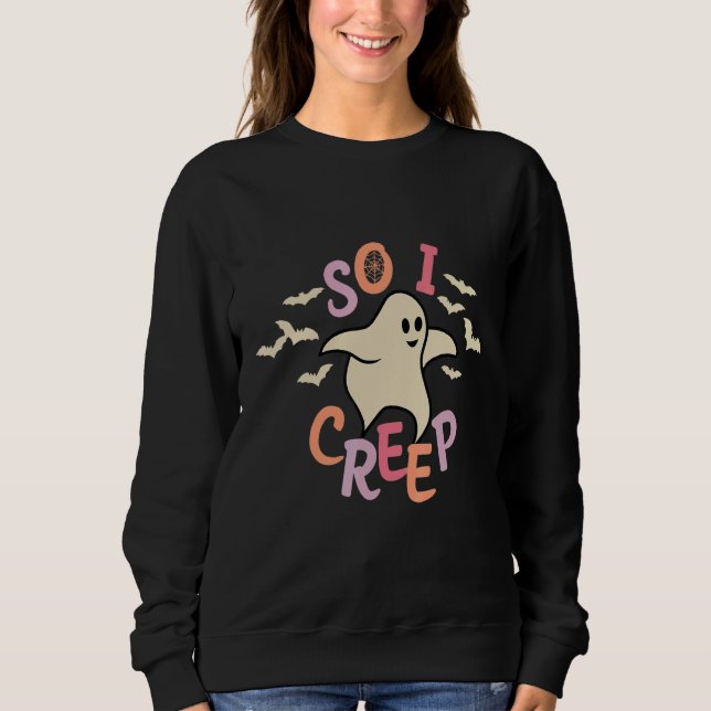 Sudadera So I Creep Retro Halloween Spooky Vibes Trick Or T (Anverso)