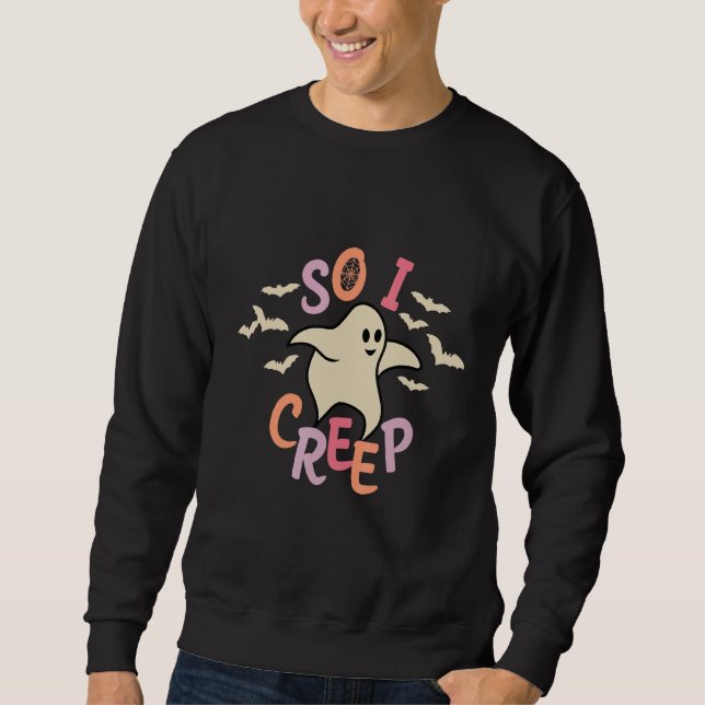 Sudadera So I Creep Retro Halloween Spooky Vibes Trick Or T (Anverso)