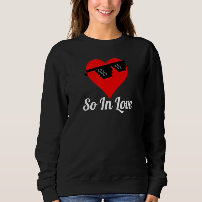 Sudadera So In Love  Heart Sunglasses (Anverso)