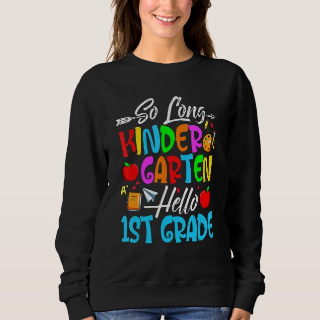 Sudadera So Long Kindergarten Hola 1er grado Primer Día de (Anverso)