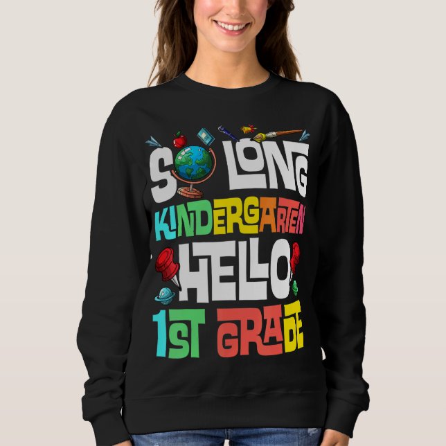Sudadera So Long Kindergarten Hola Primer Grado Infantil (Anverso)