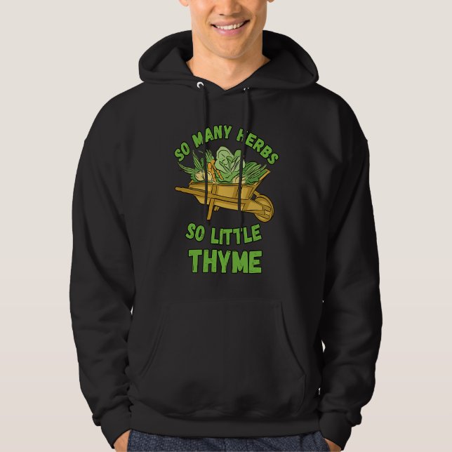Sudadera So Many Herbs So Little Thyme (Anverso)