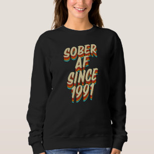 Sudadera Sober Af Desde 1991 Fiesta de Aniversario de Sobr