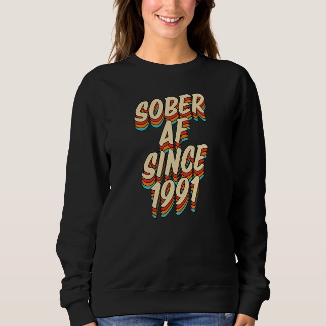 Sudadera Sober Af Desde 1991  Fiesta de Aniversario de Sobr (Anverso)