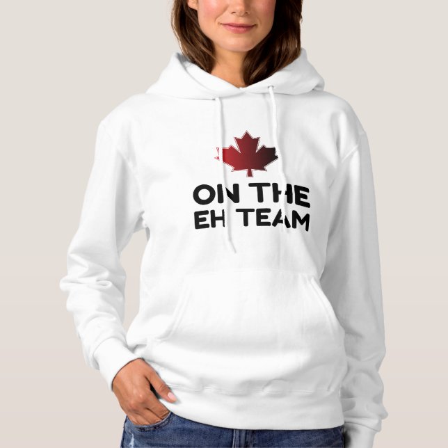 Sudadera Sobre Eh Team Canada Gracioso (Anverso)