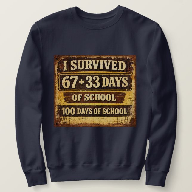 Sudadera Sobreviví 100 Días de Escuela (Anverso del diseño)