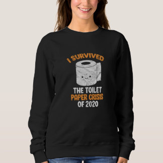 Sudadera Sobreviví A La Crisis De Papel Higiénico Del Meme