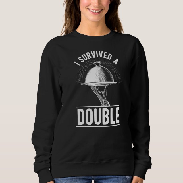 Sudadera Sobreviví A Un Servidor De Restaurante Doble Esper (Anverso)