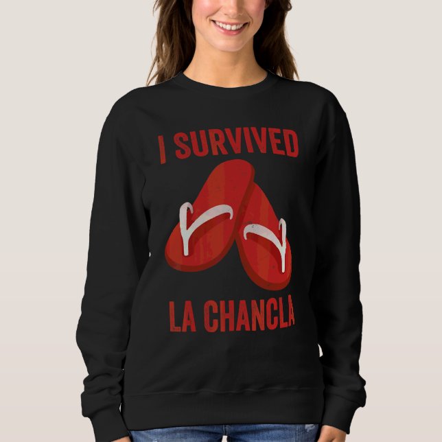 Sudadera Sobreviví La Chancla  Latino (Anverso)