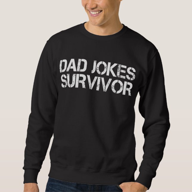 Sudadera Sobreviviente de Chiste de papá gracioso Sarcástic (Anverso)