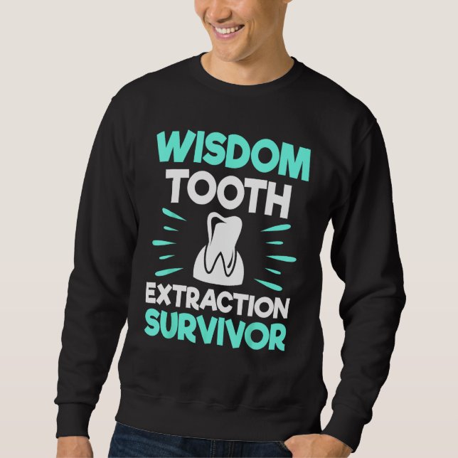 Sudadera Sobreviviente de extracción dental de sabiduría -  (Anverso)